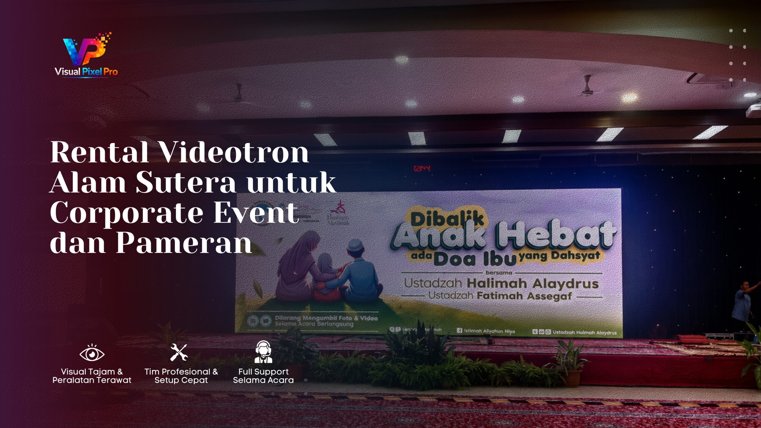 Rental Videotron Alam Sutera untuk Corporate Event dan Pameran