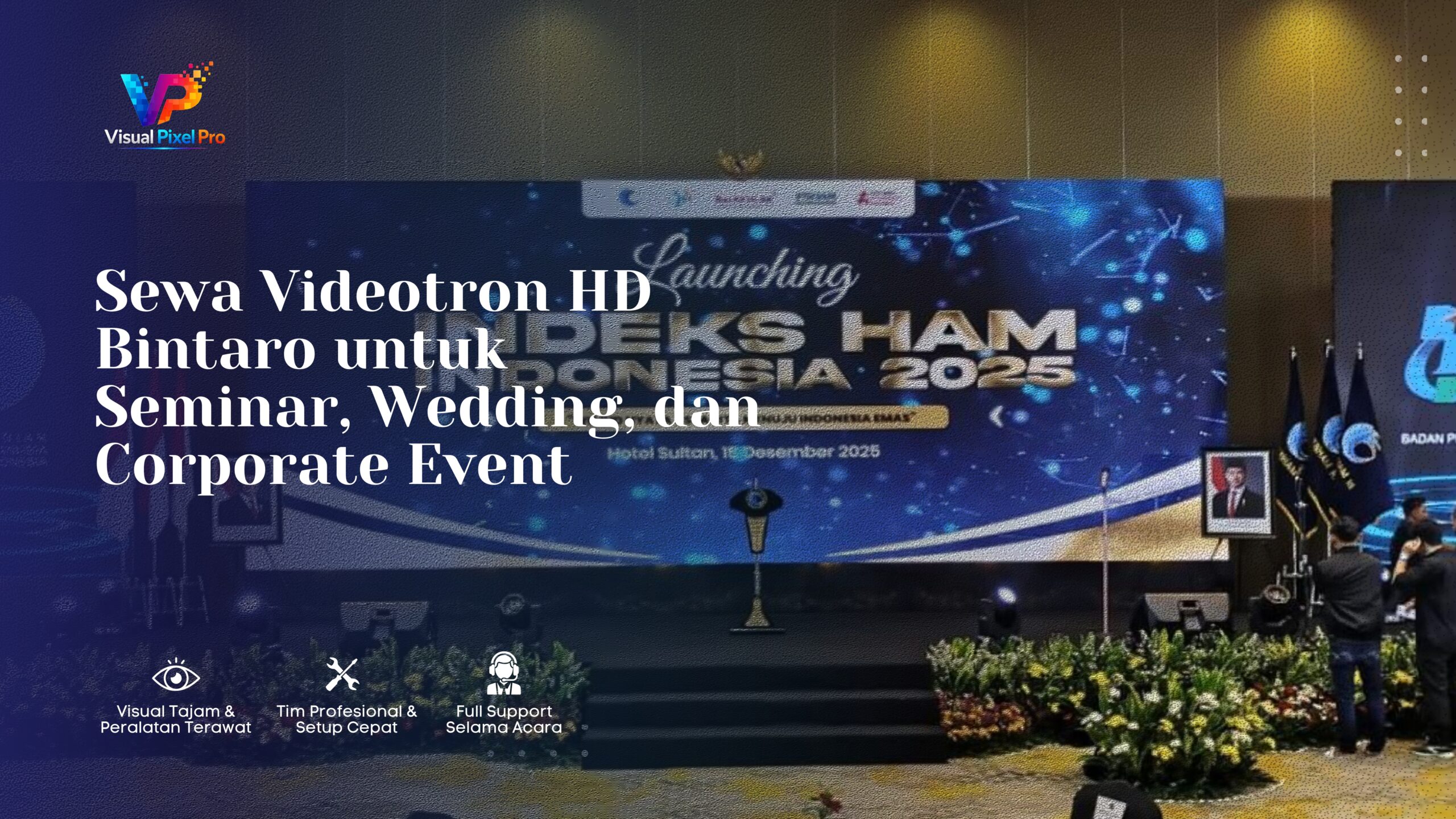 Sewa Videotron HD Bintaro untuk Seminar, Wedding, dan Corporate Event