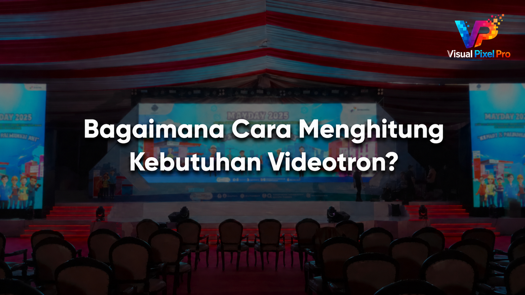 cara menghitung kebutuhan videotron